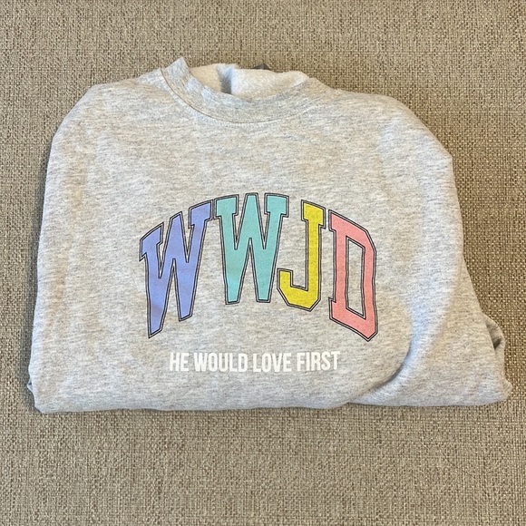 what would Jesus do? HE WOULD LOVE FIRST! pastel university crewneck sweatshirt - Picture 3 of 5